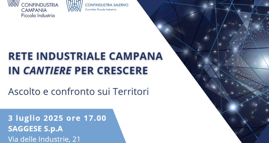 Incontro "Rete Industriale Campana. In cantiere per crescere - Ascolto e confronto sui Territori"